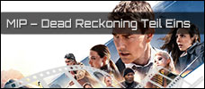 Mission Impossible Dead Reckoning Teil Eins news